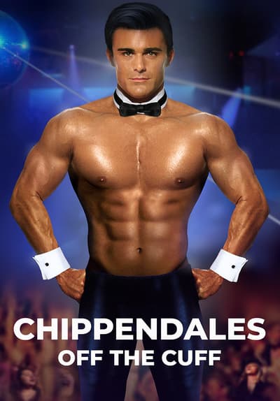 Chippendale's: Off the Cuff