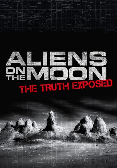 Aliens on the Moon: The Truth Exposed Full Movie Poster Image
