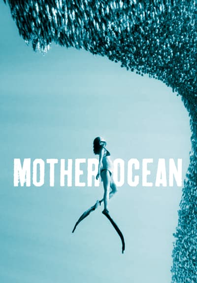Mother Ocean Full Movie Poster Image