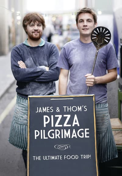 James and Thom's Pizza Pilgrimage Free TV Series Poster Image