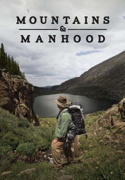 Mountains & Manhood