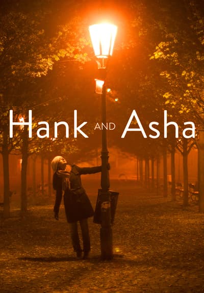 Hank and Asha Full Movie Poster Image