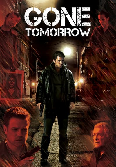 Gone Tomorrow Full Movie Poster Image
