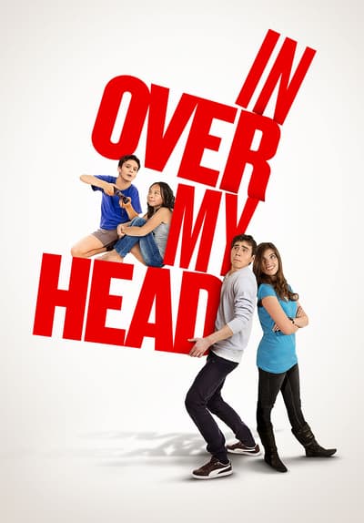 In Over My Head Full Movie Poster Image