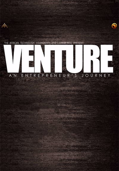 VENTURE: An Entrepreneur's Journey