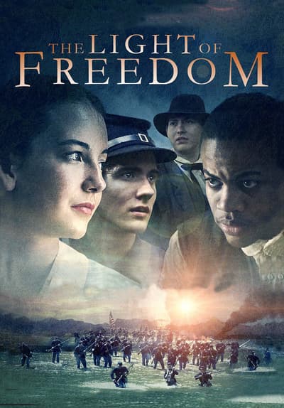 The Light of Freedom Full Movie Poster Image