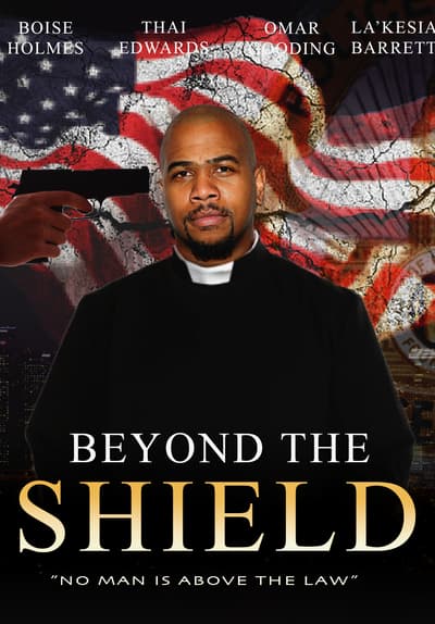 Beyond the Shield Full Movie Poster Image