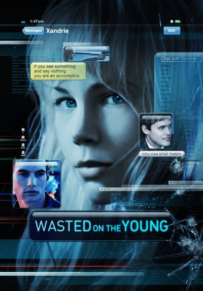 Watch Wasted On The Young Streaming