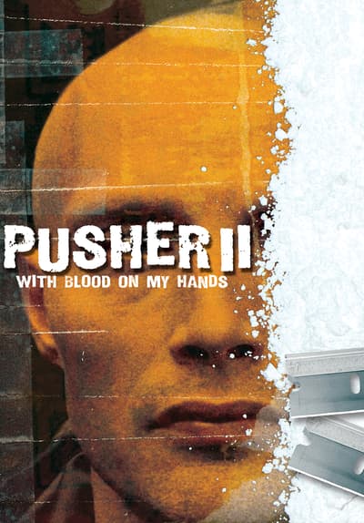 Pusher II Full Movie Poster Image