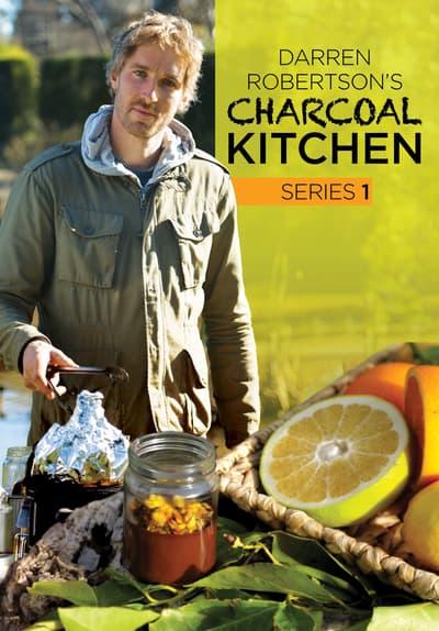 Darren Robertson's Charcoal Kitchen S01:E01 - The Backyard BBQ Free TV Episode Poster Image