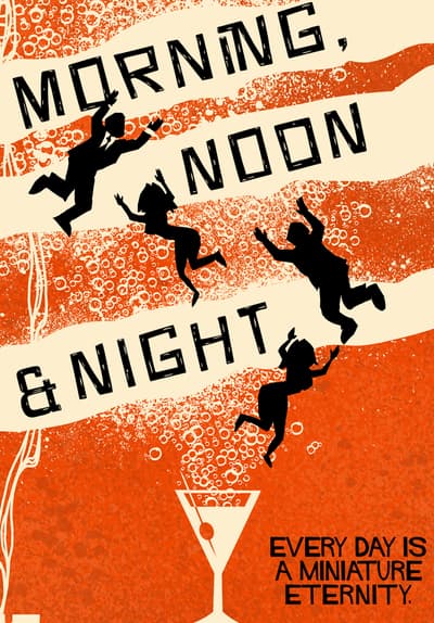 Morning, Noon & Night