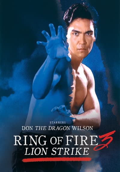 Ring of Fire III: Lion Strike Full Movie Poster Image