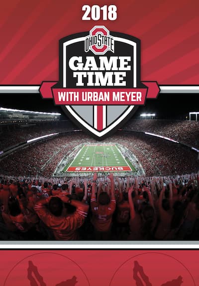 2018 Ohio State Game Time With Urban Meyer