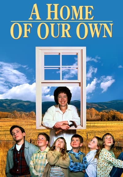 A Home of Our Own Full Movie Poster Image