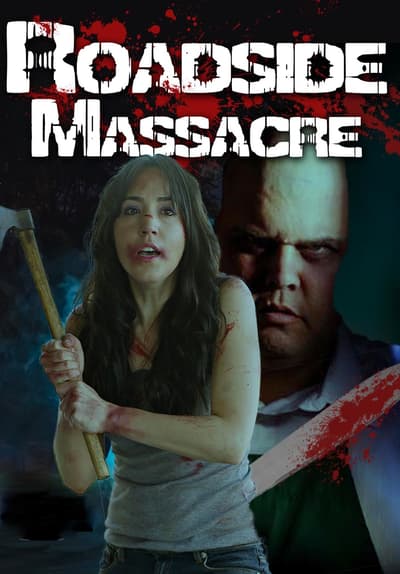 Roadside Massacre Full Movie Poster Image