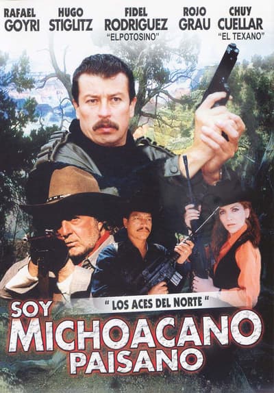Soy Michoacano Paisano Full Movie Poster Image