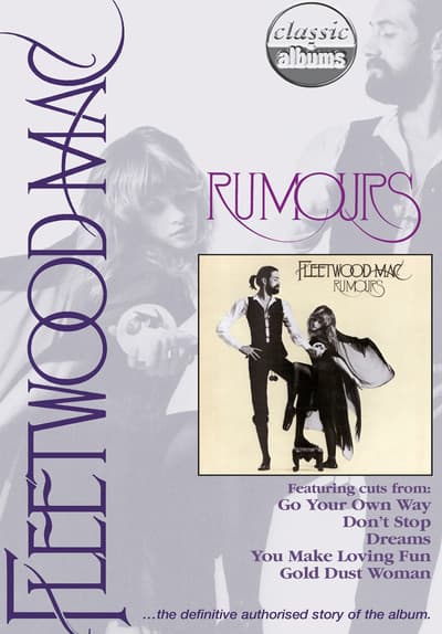 Fleetwood Mac: Rumours (Classic Albums) Full Movie Poster Image