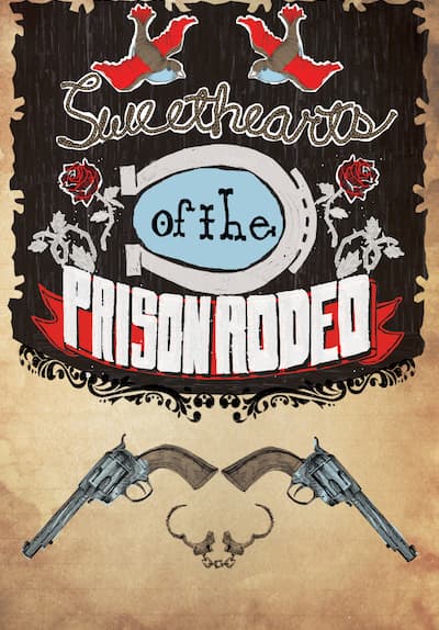Sweethearts of the Prison Rodeo