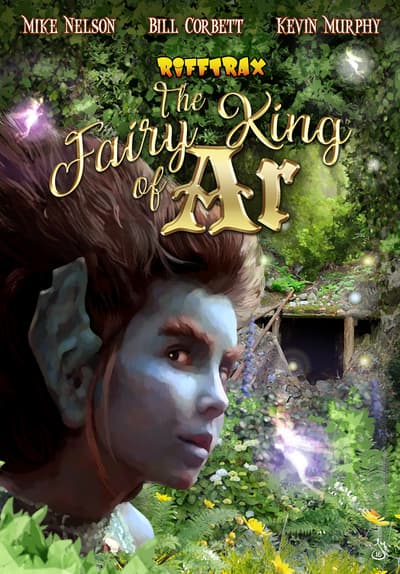 RiffTrax: Fairy King of Ar