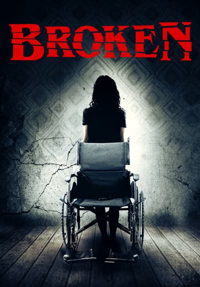 Broken Full Movie Poster Image
