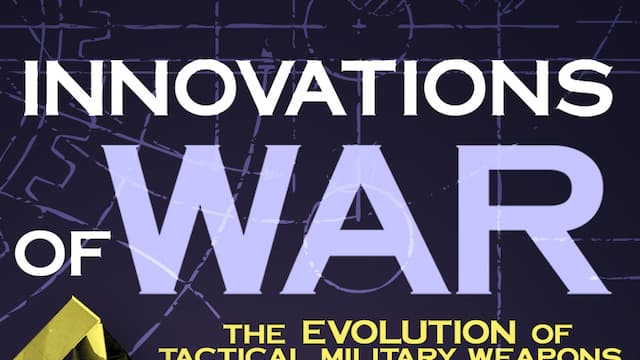 Innovations of War Season 1 Episode 12 Innovations of War Season 1 Episode 12