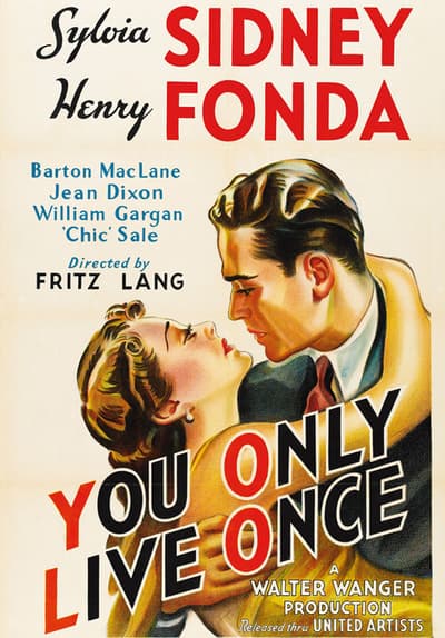 You Only Live Once Full Movie Poster Image