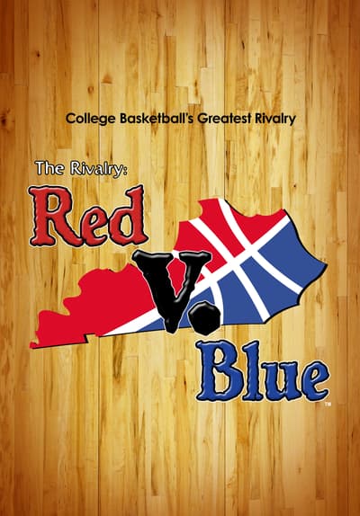 The Rivalry: Red vs. Blue Full Movie Poster Image