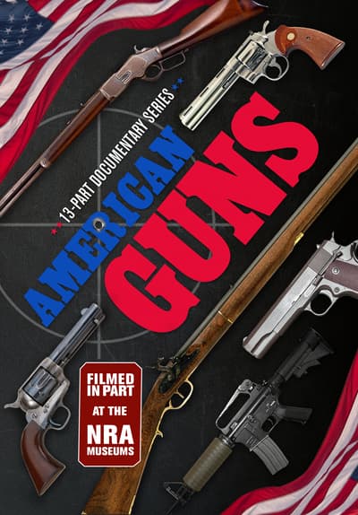 American Guns S01:E02 - U.S. Armories and the War of 1812 Free TV Episode Poster Image
