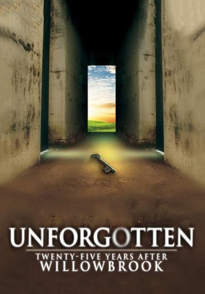 Unforgotten: Twenty-Five Years After Willowbrook