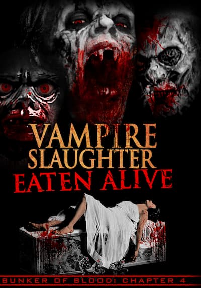 Vampire Slaughter: Eaten Alive