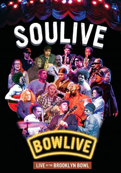 Soulive - Bowlive Full Movie Poster Image
