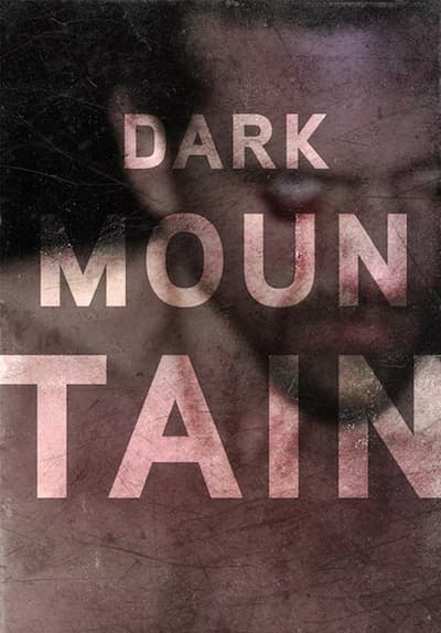 Dark Mountain Full Movie Poster Image