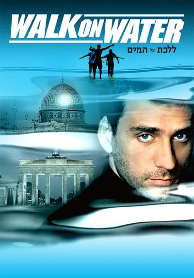 Walk on Water Full Movie Poster Image