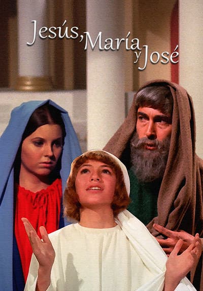 Jesus, Maria Y Jose (Digitally Remastered) Full Movie Poster Image