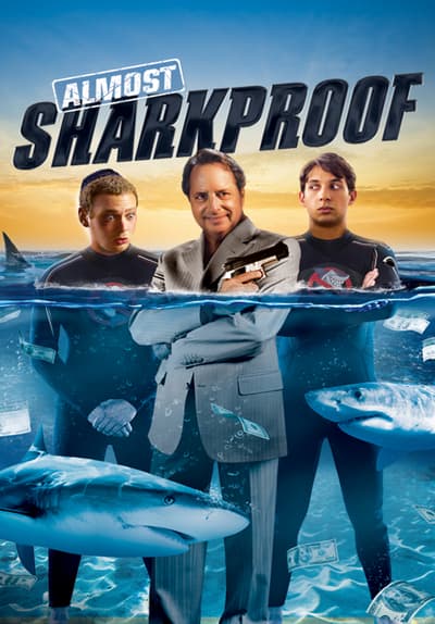 Almost Sharkproof Full Movie Poster Image