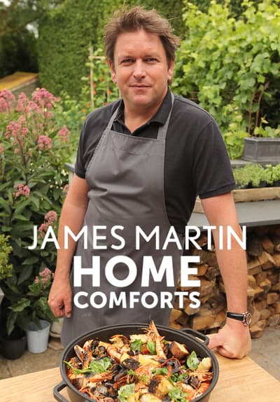 Watch James Martin Home Comfort Free Tv Series Full Seasons