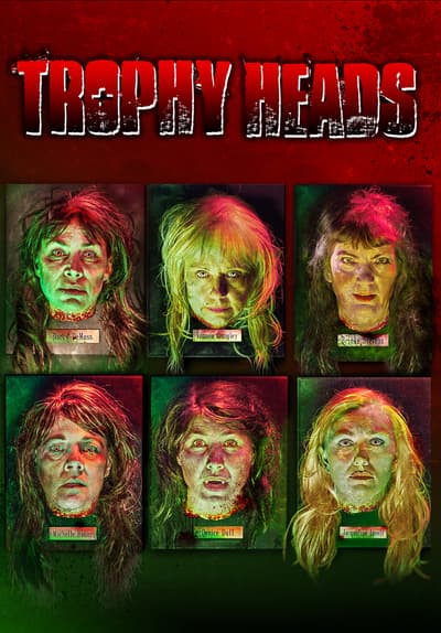 Trophy Heads Full Movie Poster Image
