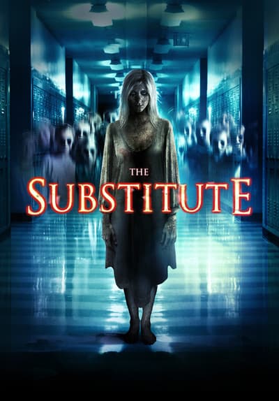The Substitute (Ghost House) Full Movie Poster Image