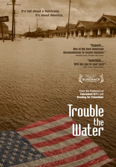 Trouble the Water Full Movie Poster Image