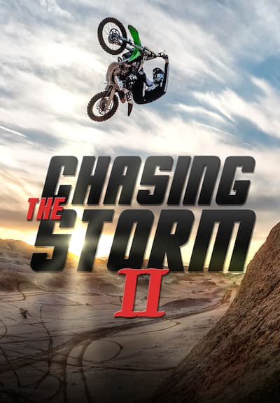 Chasing the Storm 2