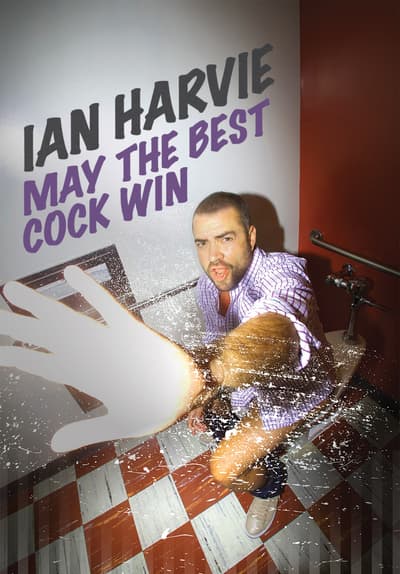 Ian Harvie: May the Best Cock Win
