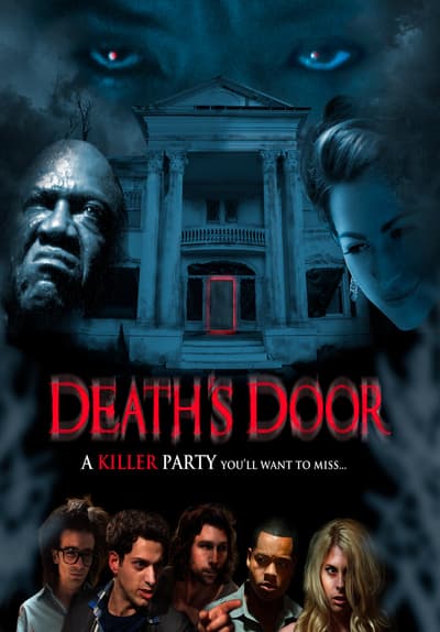 Watch Death S Door 2015 Full Movie Free Streaming Online Tubi