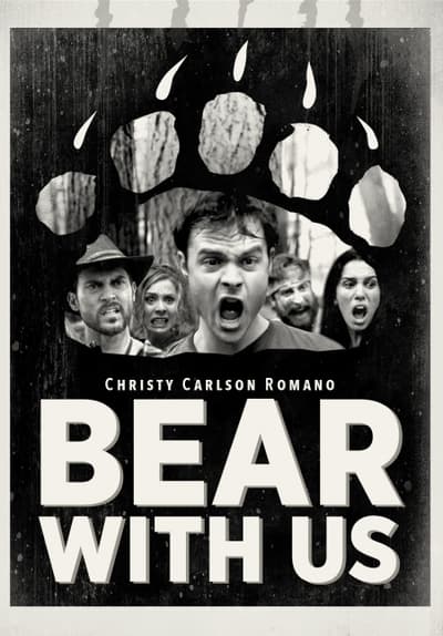 Watch Bear With Us 2016 Full Movie Free Streaming Online Tubi