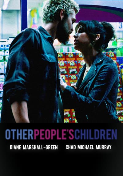 Watch Other People's Children (2015 Full Movie Free Online Streaming | Tubi