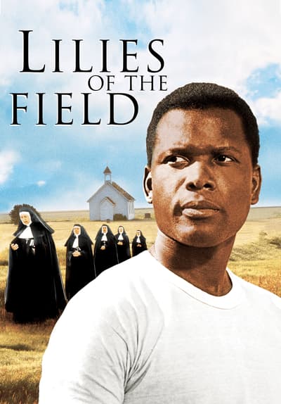 Watch Lilies of the Field (1963) Full Movie Free Online on 