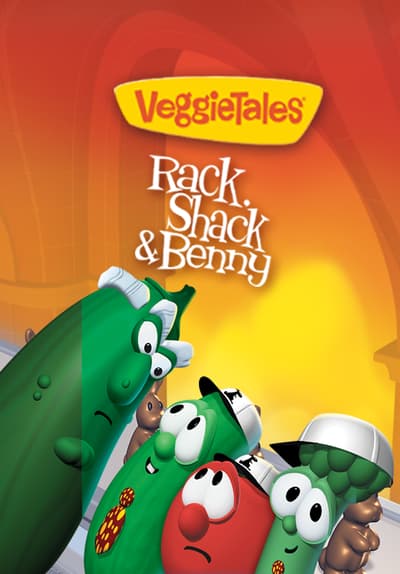 Watch VeggieTales: Rack, Shack & Be Full Movie Free Online ...
