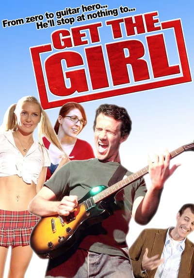 Watch Get the Girl (2009) Full Movie Free Streaming Online ...