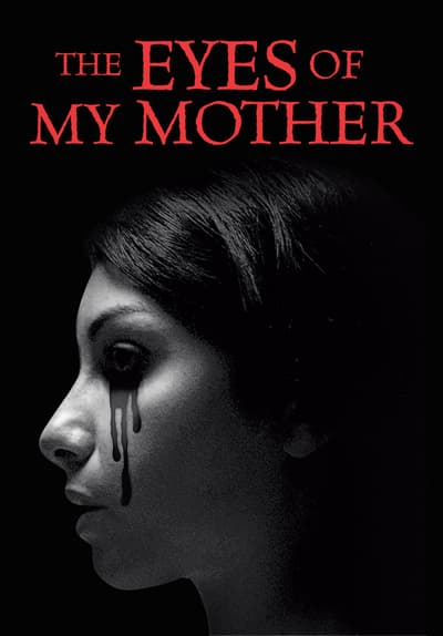 The Eyes Of My Mother Stream The Eyes Of My Mother Stream