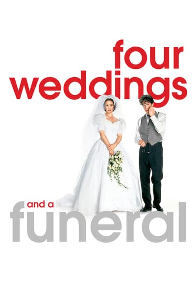 Watch Four Weddings And A Funeral Full Movie Free Streaming