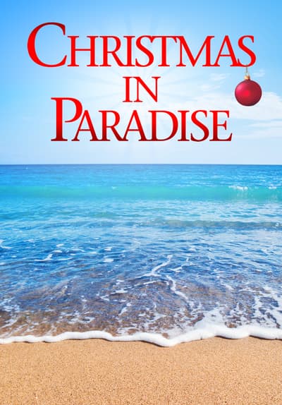 Watch Christmas In Paradise (2007) Full Movie Free Streaming Online | Tubi